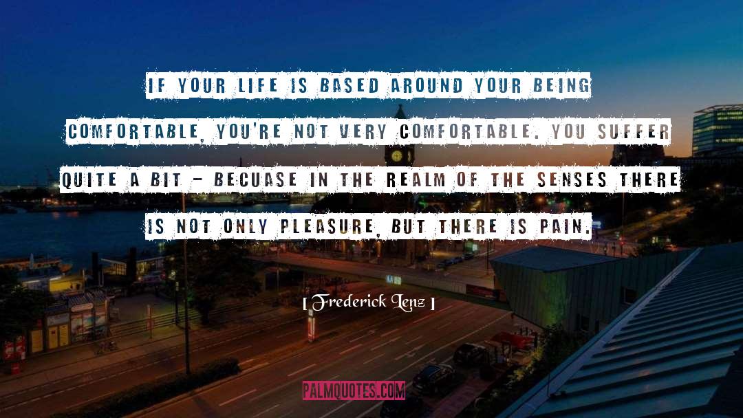 Turning Your Life Around quotes by Frederick Lenz