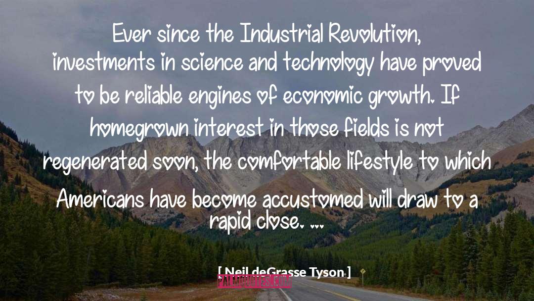 Turnpikes Industrial Revolution quotes by Neil DeGrasse Tyson