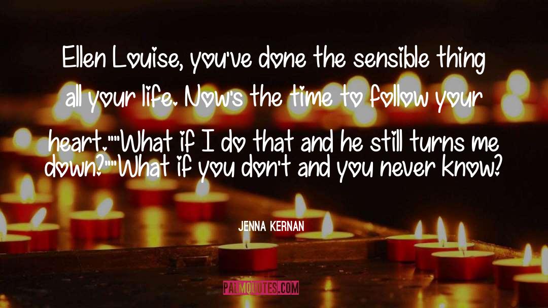 Turns quotes by Jenna Kernan