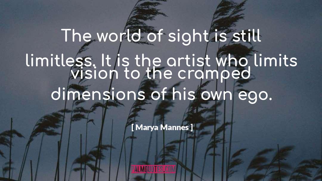 Turovsky Artist quotes by Marya Mannes
