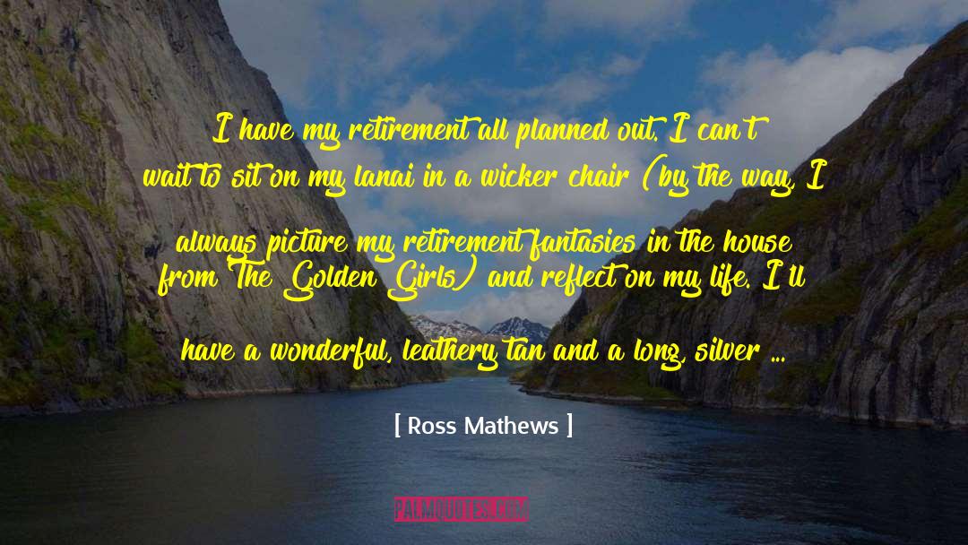 Turquoise quotes by Ross Mathews