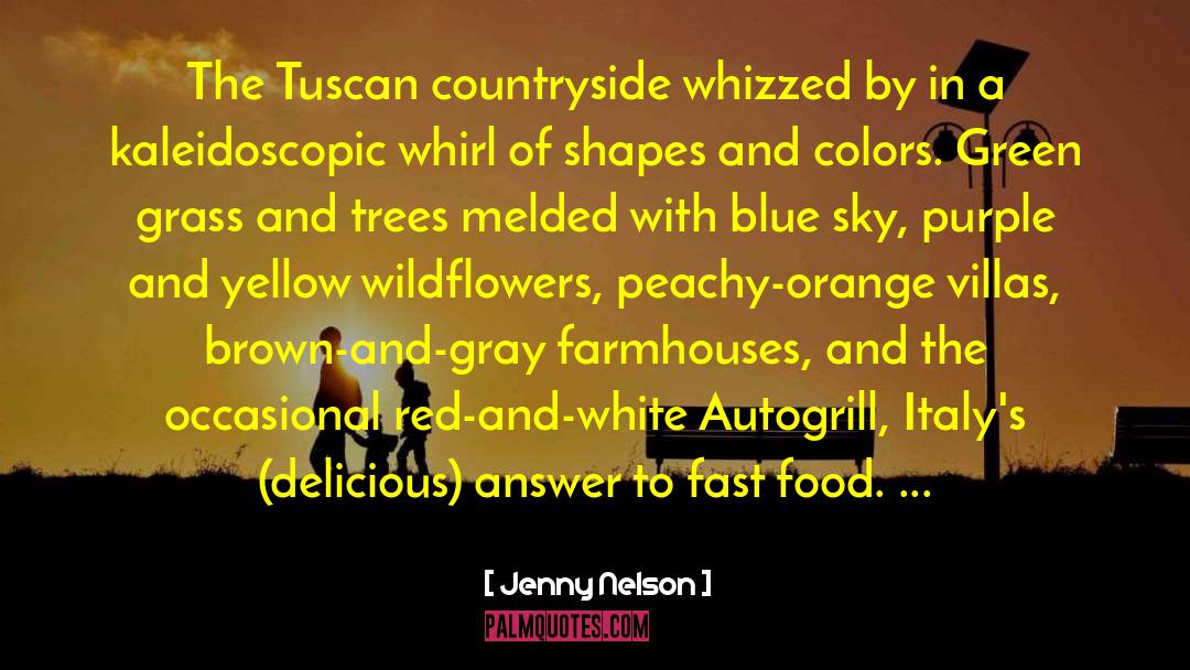 Tuscan quotes by Jenny Nelson