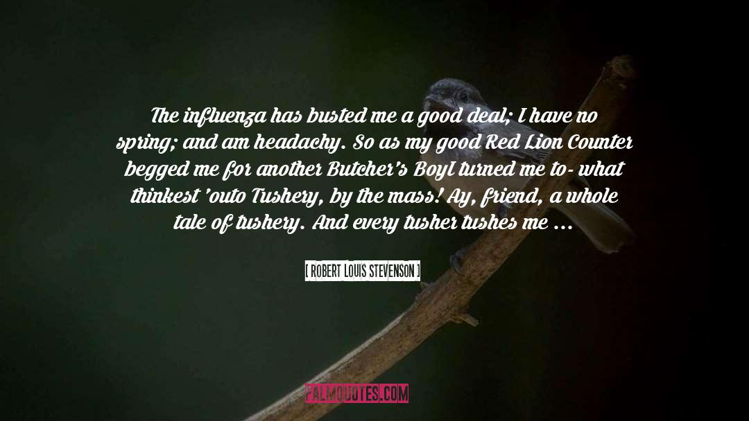 Tushery quotes by Robert Louis Stevenson