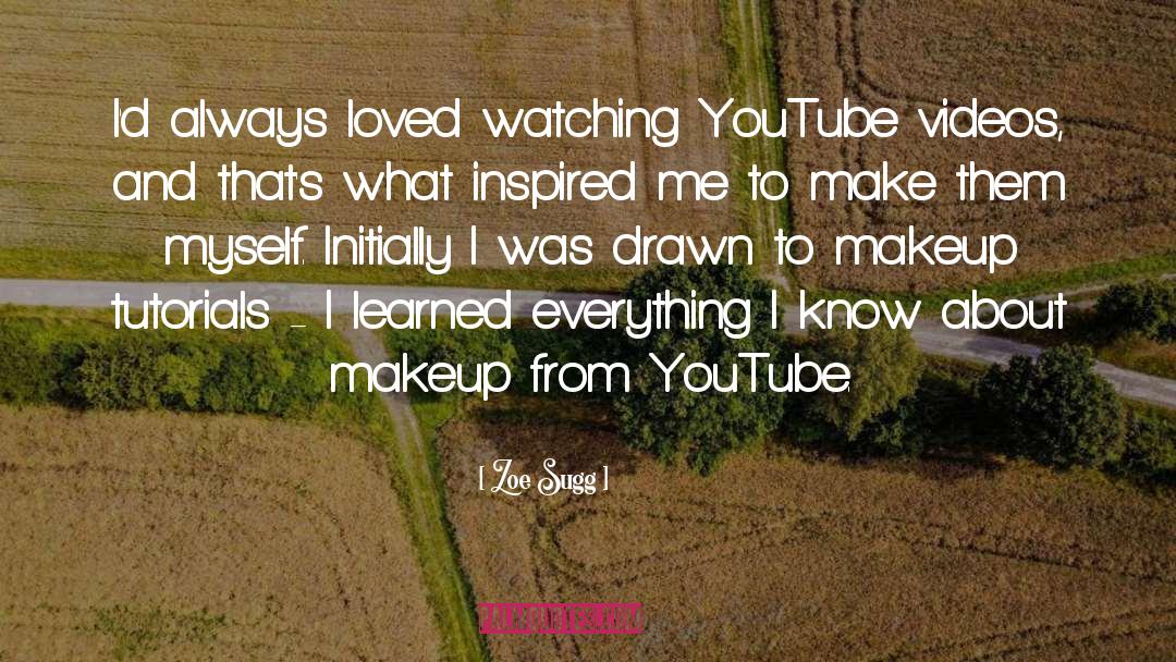 Tuting Tutorials quotes by Zoe Sugg