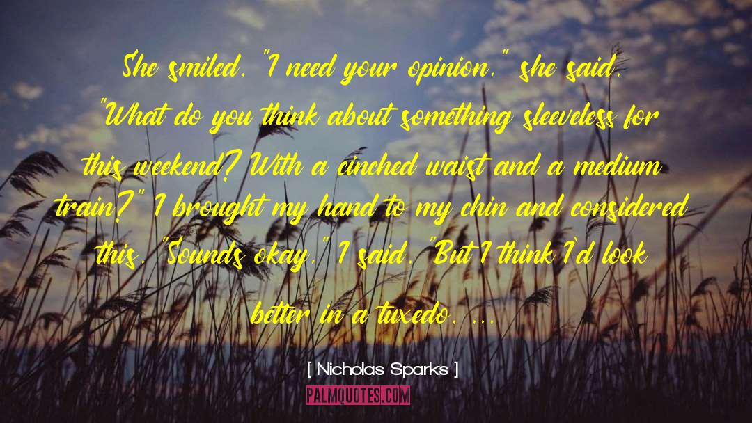 Tuxedos quotes by Nicholas Sparks