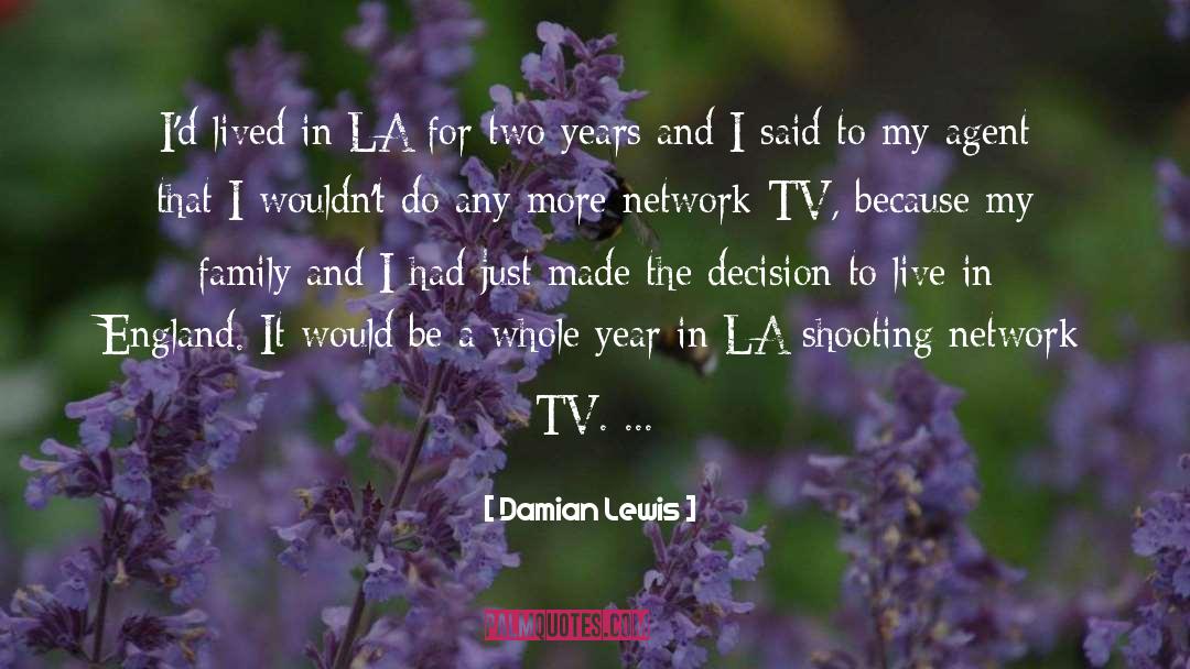 Tv News quotes by Damian Lewis