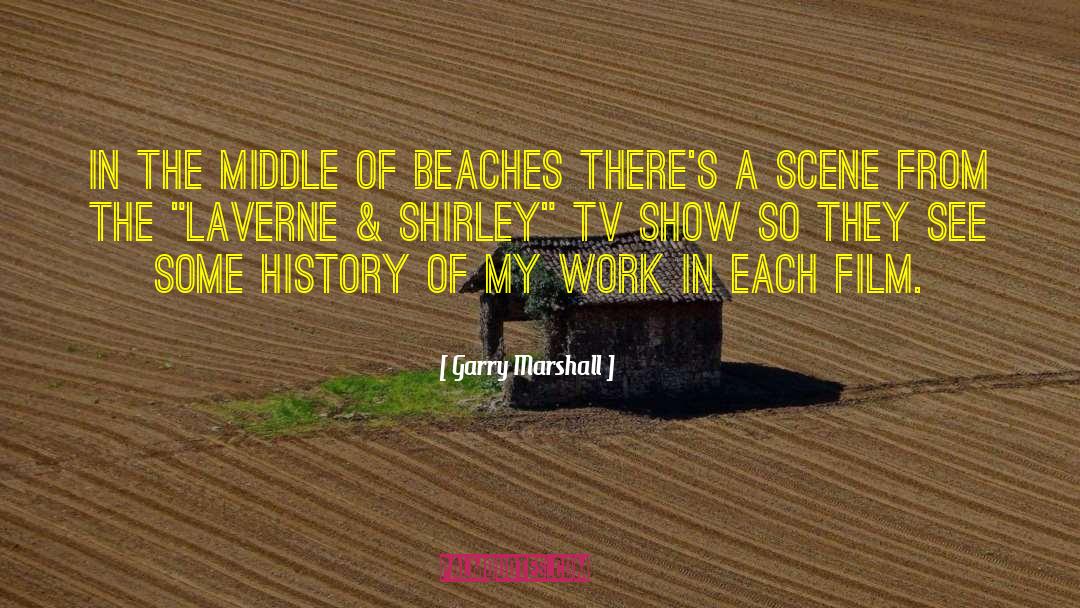 Tv Programming quotes by Garry Marshall