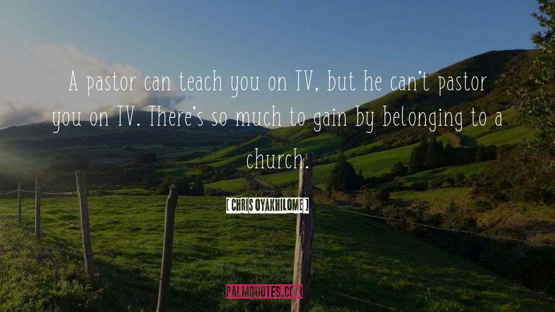 Tv quotes by Chris Oyakhilome