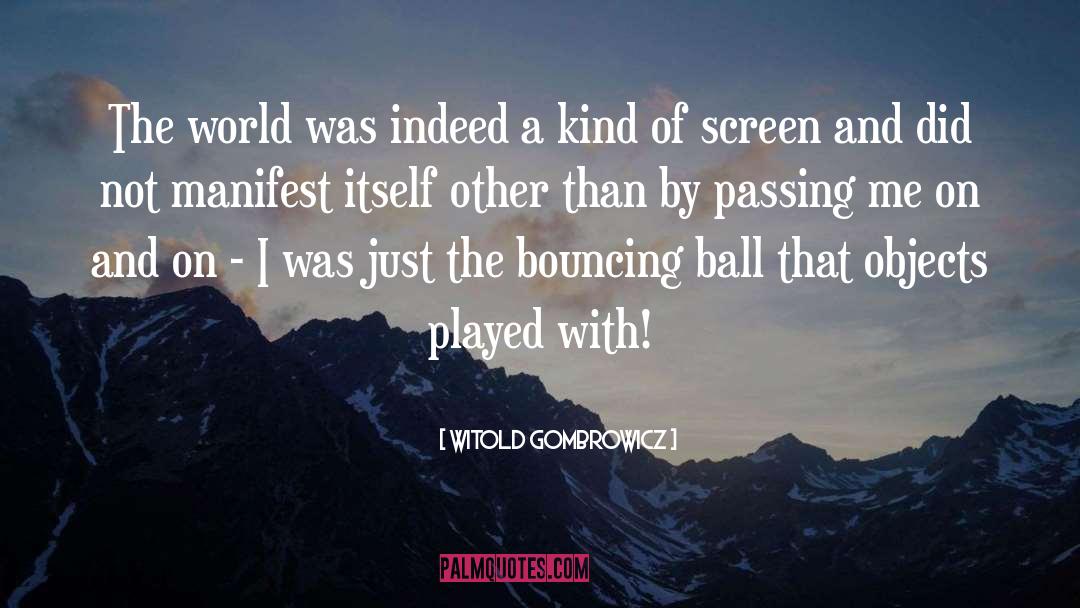 Tv Screen quotes by Witold Gombrowicz