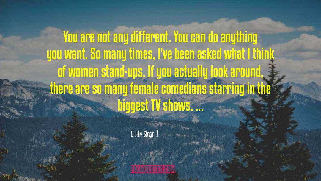 Tv Shows quotes by Lilly Singh