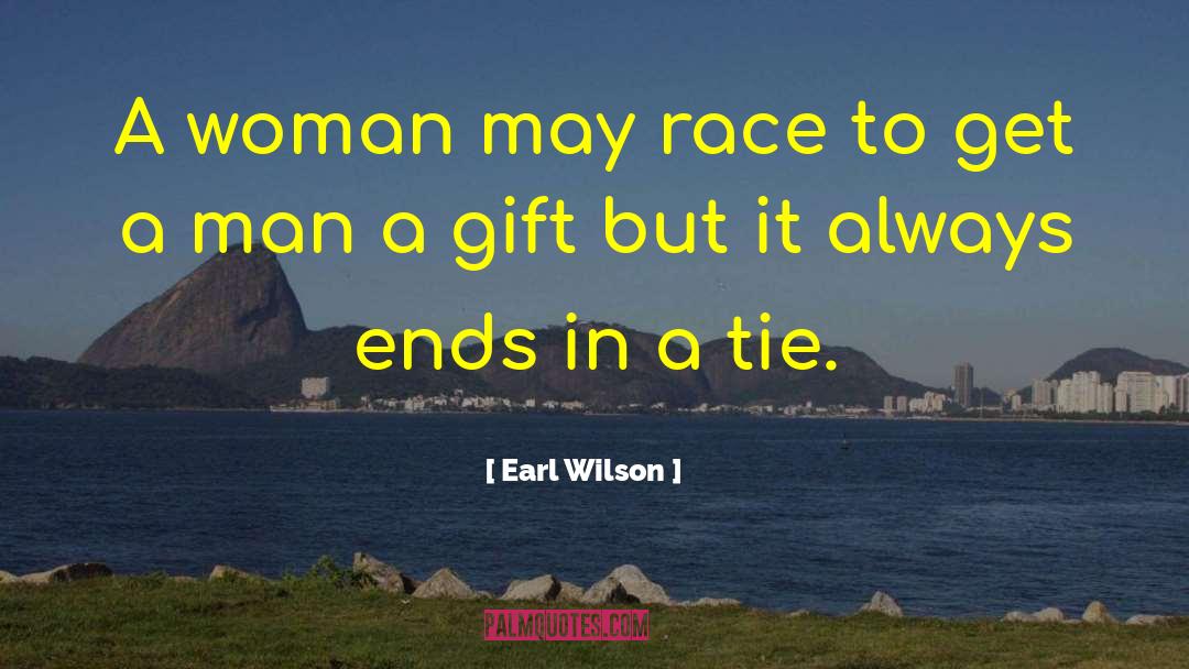 Tv Tie In quotes by Earl Wilson
