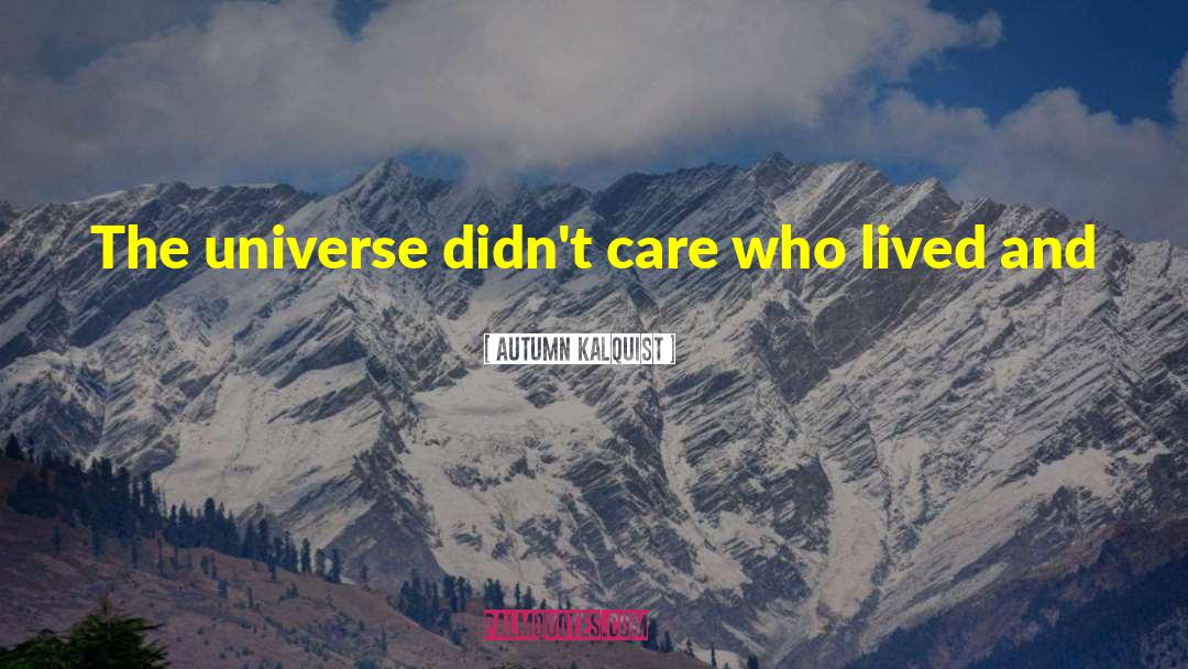 Tvc Universe quotes by Autumn Kalquist