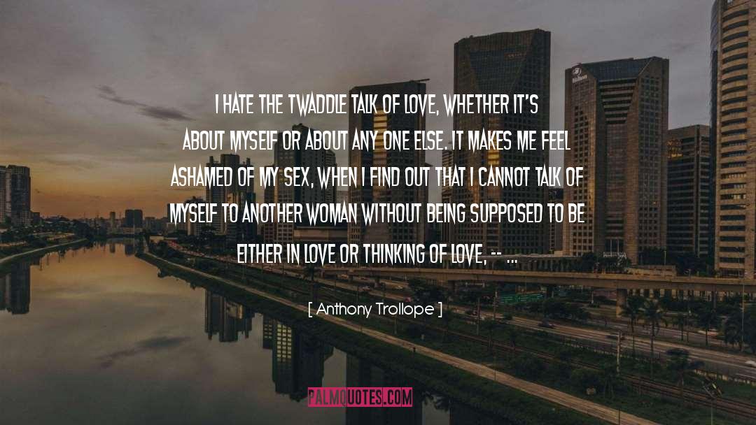 Twaddle quotes by Anthony Trollope