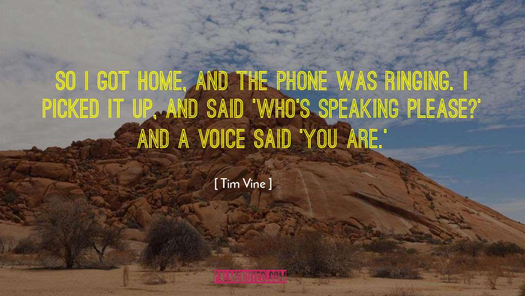 Twaimz Vine quotes by Tim Vine
