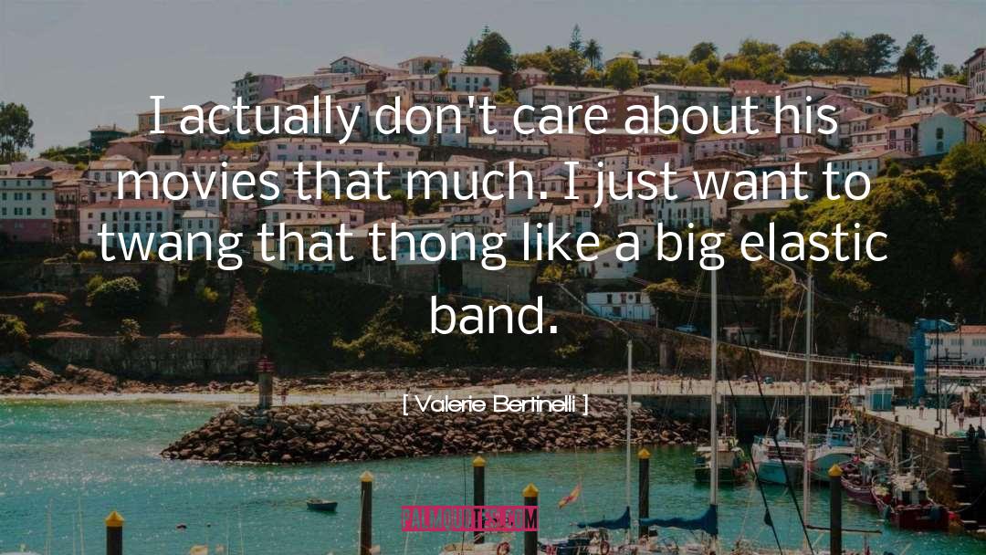 Twang quotes by Valerie Bertinelli
