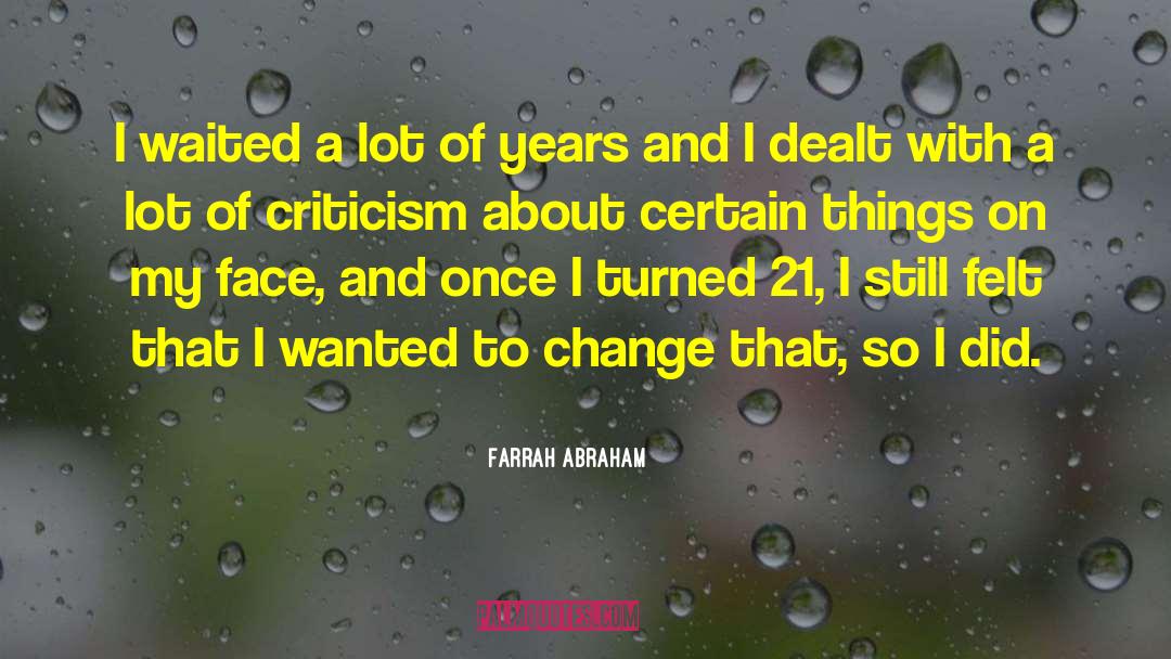 Twd Abraham quotes by Farrah Abraham