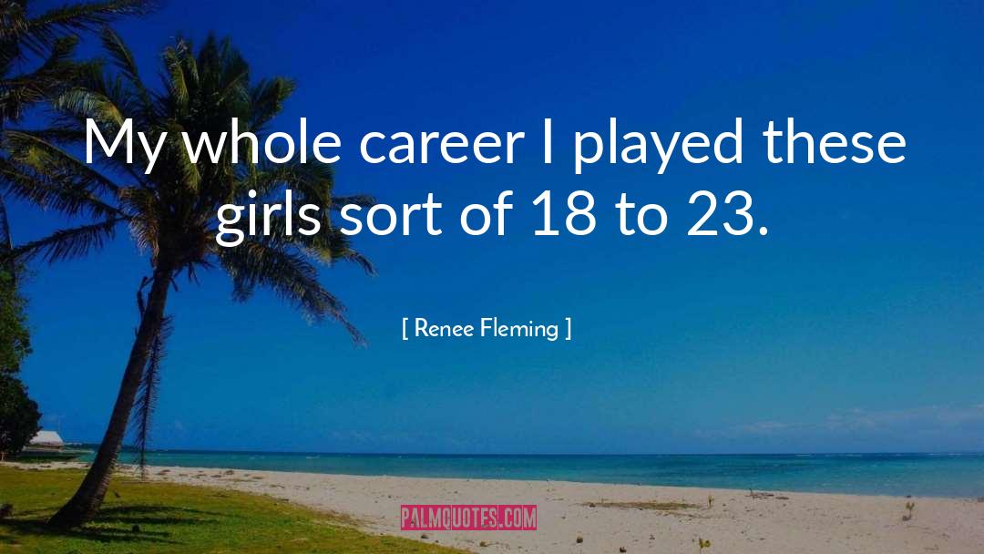 Tween Girl quotes by Renee Fleming