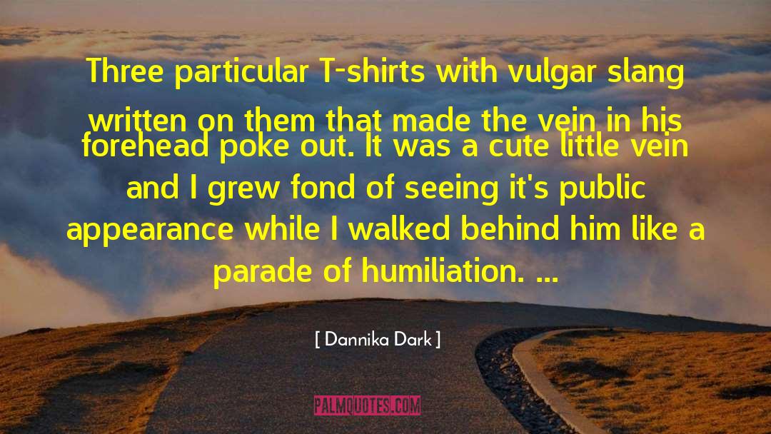 Tweet Cute quotes by Dannika Dark