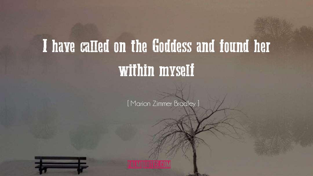 Tweeting Goddess quotes by Marion Zimmer Bradley