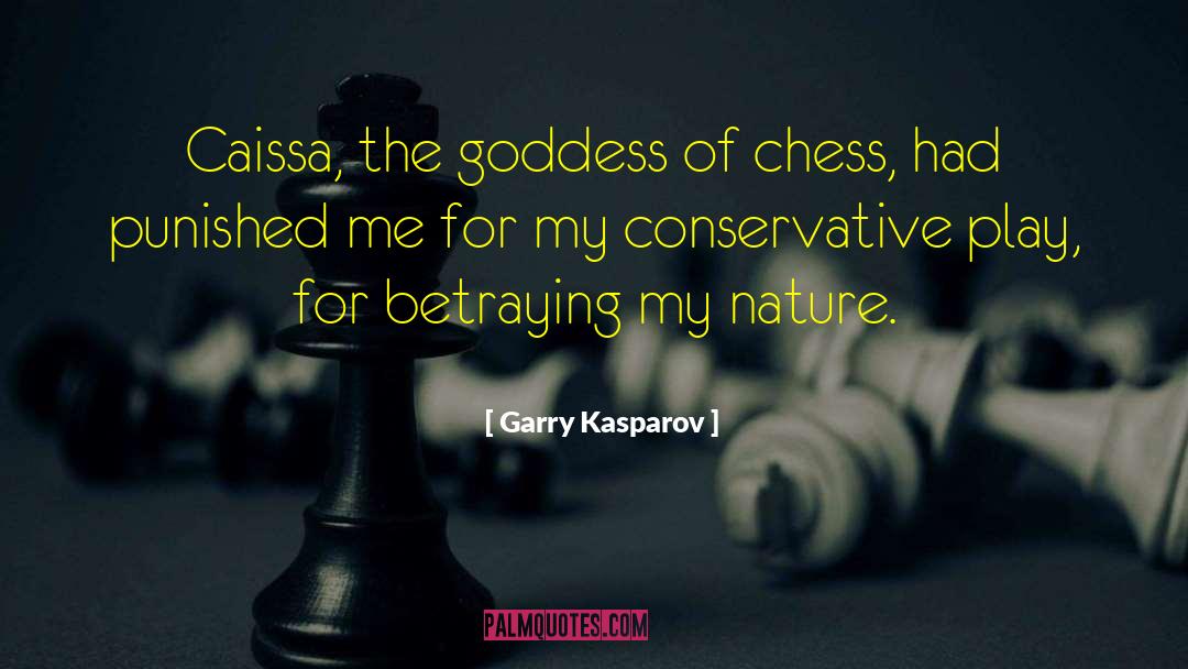 Tweeting Goddess quotes by Garry Kasparov