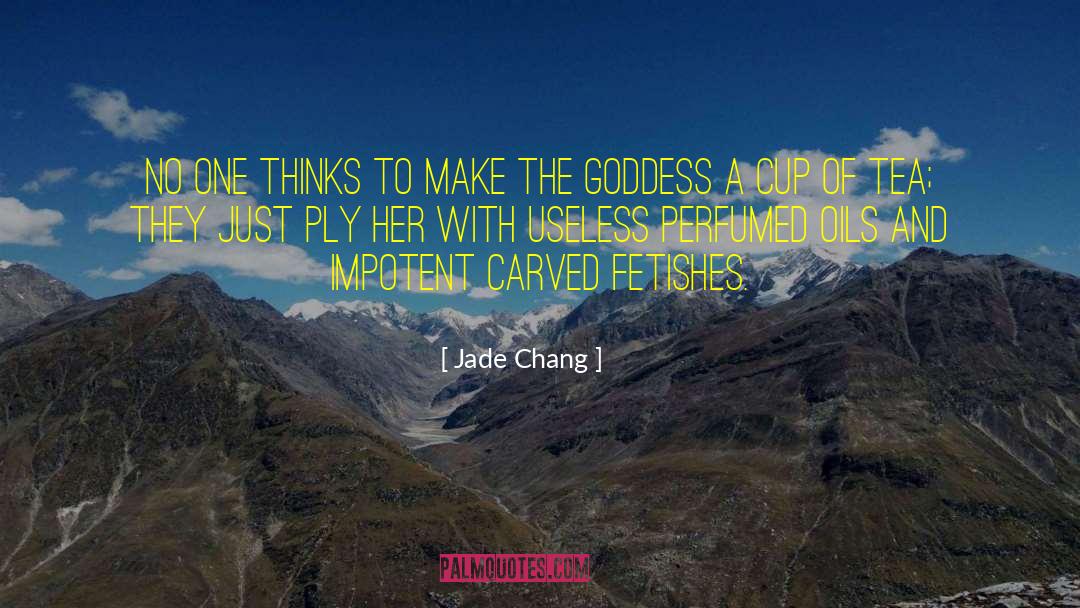 Tweeting Goddess quotes by Jade Chang