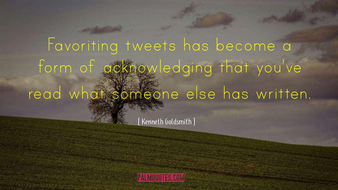 Tweets quotes by Kenneth Goldsmith