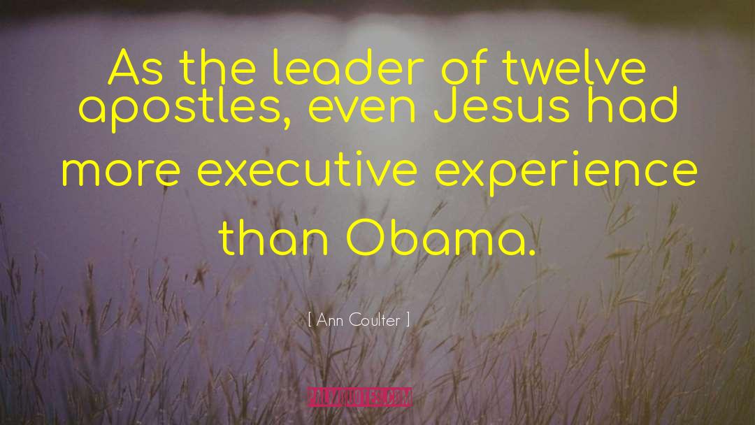 Twelve Apostles quotes by Ann Coulter
