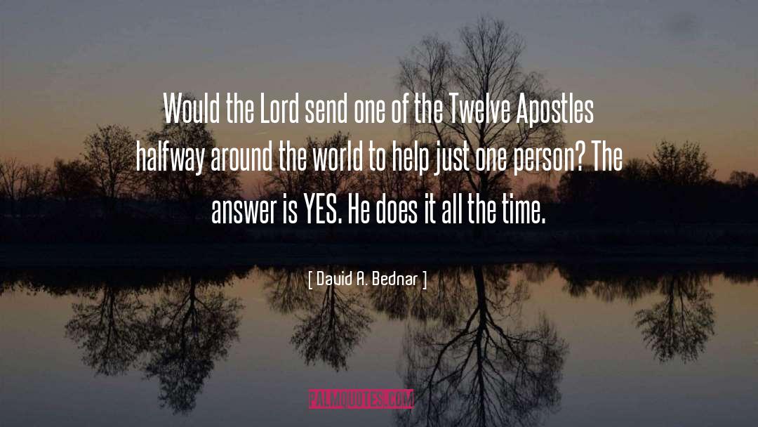 Twelve Apostles quotes by David A. Bednar