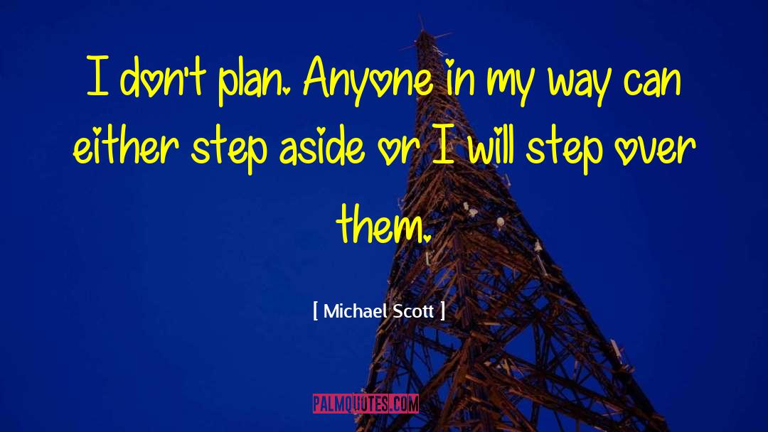 Twelve Step quotes by Michael Scott