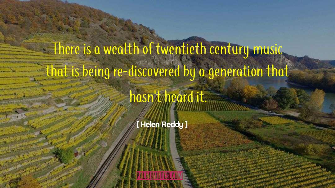 Twentieth Century quotes by Helen Reddy