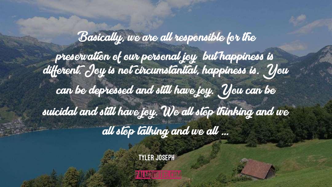 Twenty One quotes by Tyler Joseph