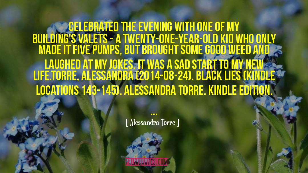 Twenty One quotes by Alessandra Torre