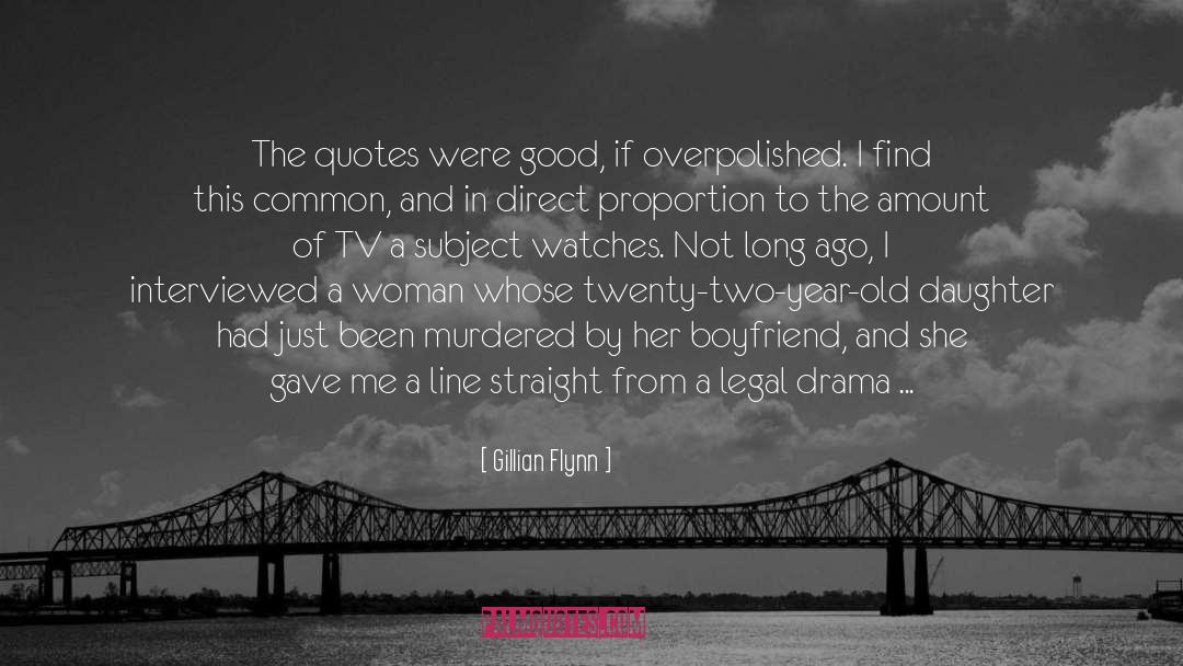 Twenty Two quotes by Gillian Flynn