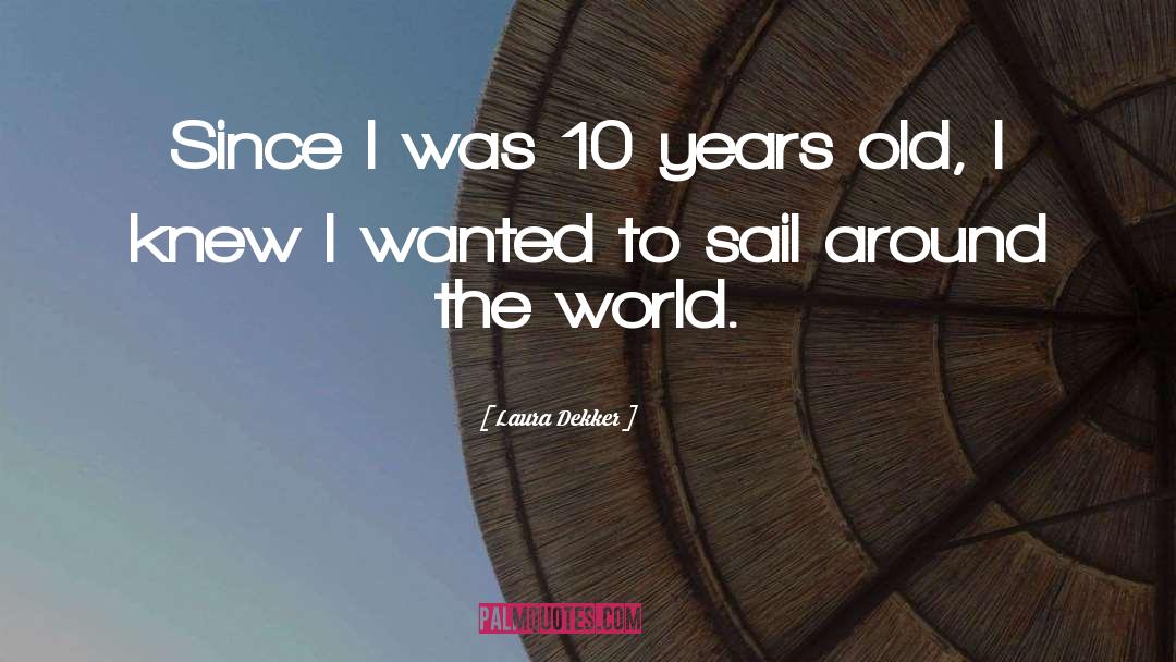 Twenty Years Old quotes by Laura Dekker
