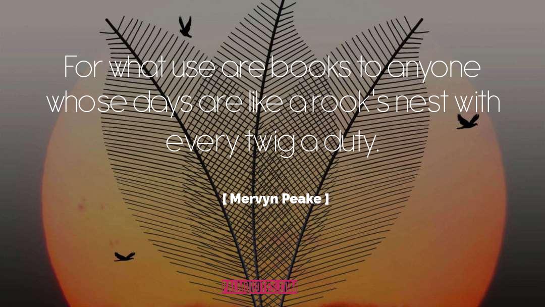 Twig quotes by Mervyn Peake