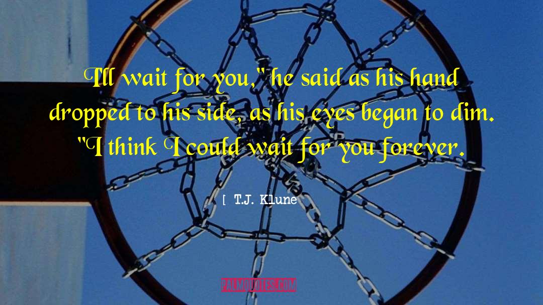 Twilight Eyes quotes by T.J. Klune