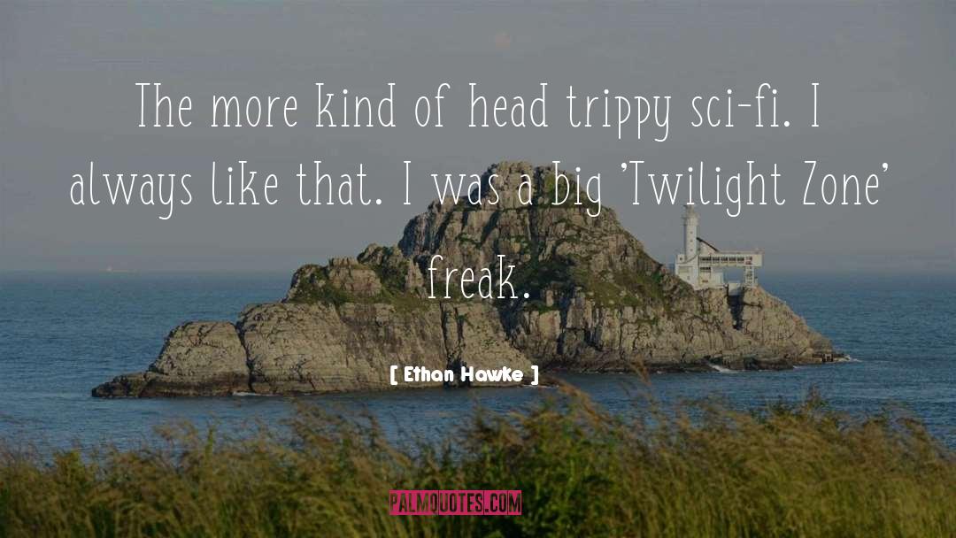 Twilight Movie Love quotes by Ethan Hawke