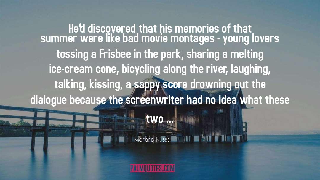 Twilight Movie quotes by Richard Russo