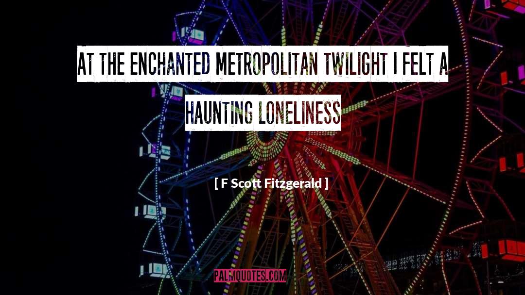 Twilight quotes by F Scott Fitzgerald