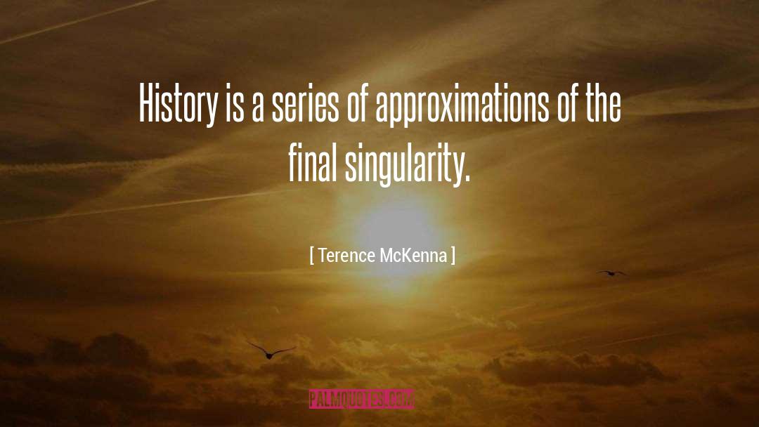 Twilight Series quotes by Terence McKenna