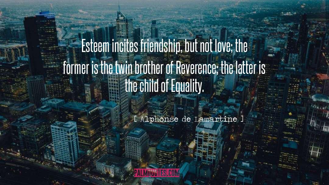 Twin Brother quotes by Alphonse De Lamartine