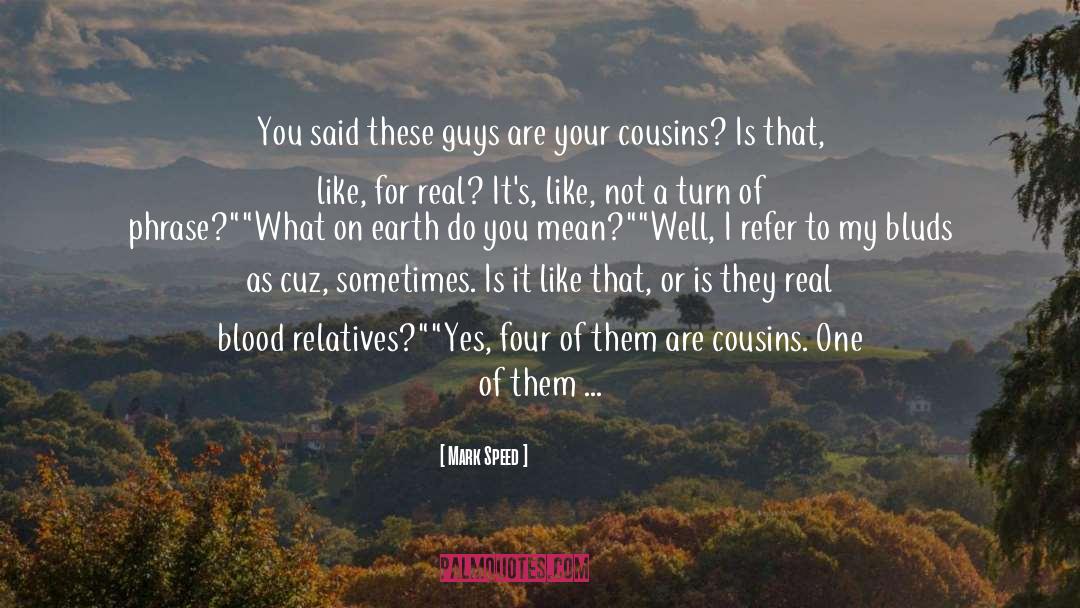 Twin Brother quotes by Mark Speed