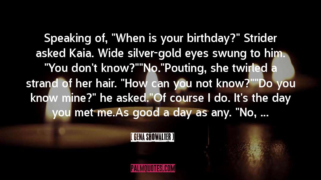 Twin Daughter Birthday quotes by Gena Showalter