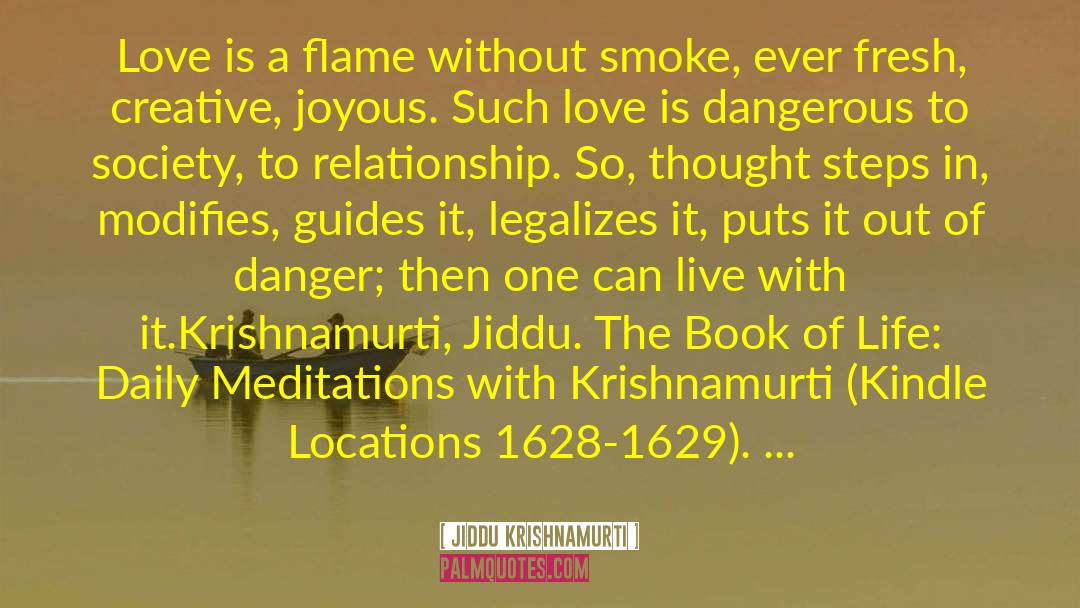 Twin Flame Love quotes by Jiddu Krishnamurti