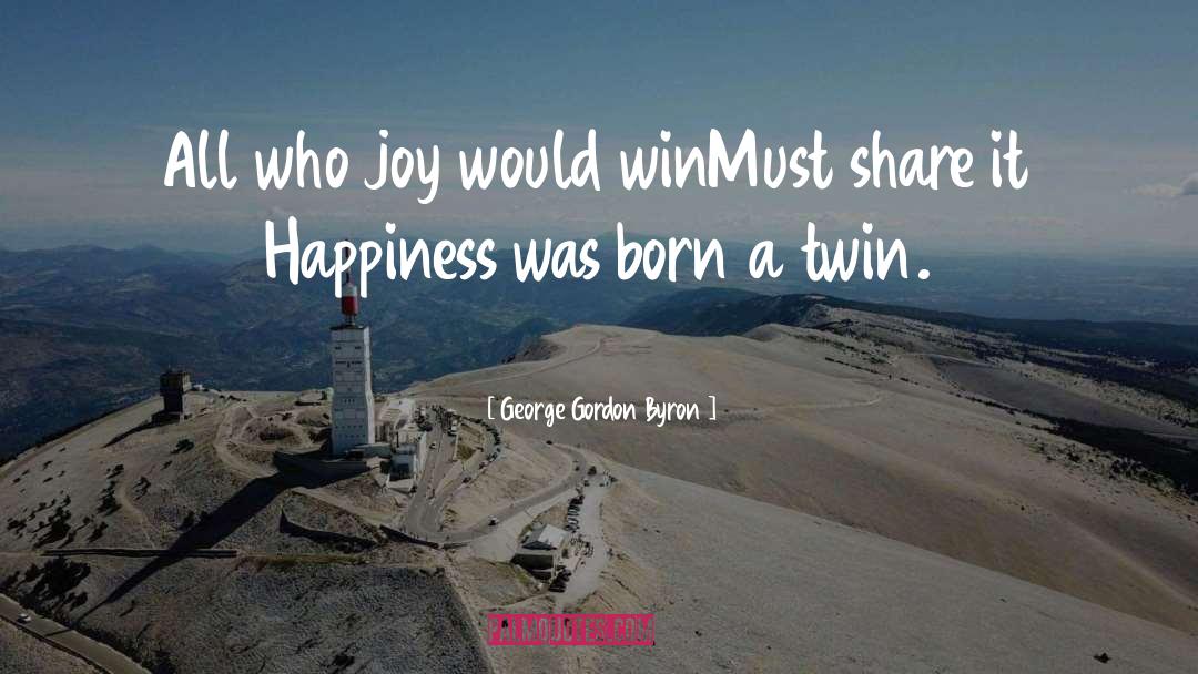 Twin quotes by George Gordon Byron