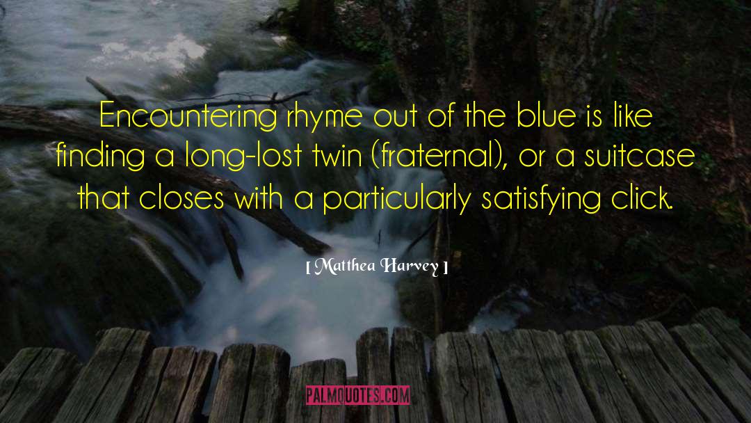 Twin Souls quotes by Matthea Harvey