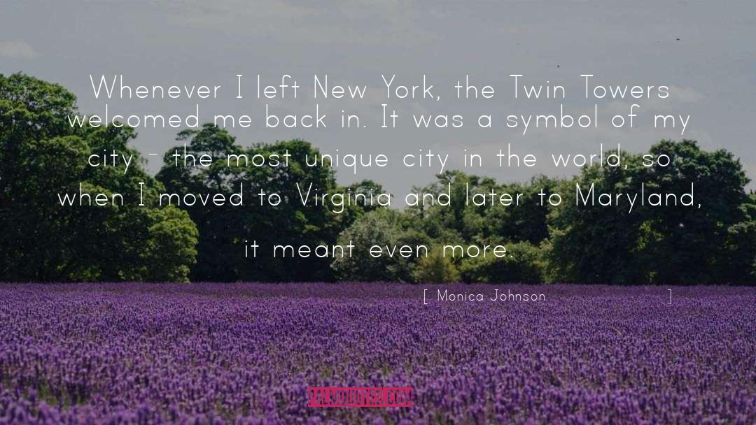 Twin Towers quotes by Monica Johnson