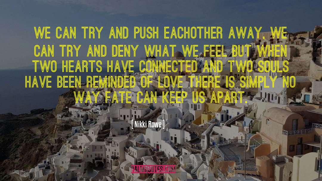 Twin Towers quotes by Nikki Rowe
