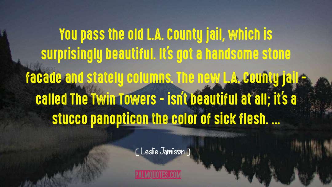Twin Towers quotes by Leslie Jamison