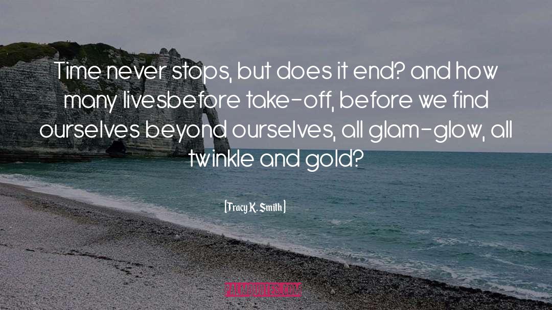 Twinkle quotes by Tracy K. Smith